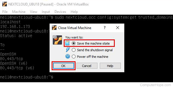 In VirtualBox, hold the right Ctrl button and press the Q key, then choose Save state.