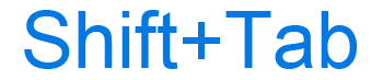 Shift+Tab keyboard shortcut