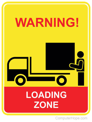 Warning: Loading Zone sign.